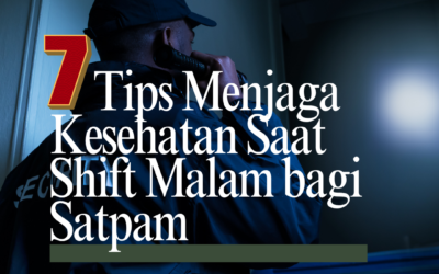 7 Tips Menjaga Kesehatan Saat Shift Malam bagi Satpam